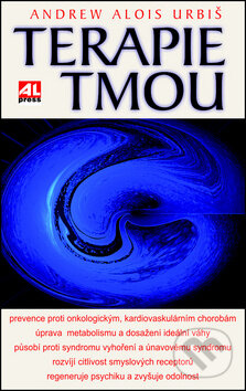 Kniha: Terapie Tmou (Andrew Alois Urbiš). Alpress, 2012 Kniha: Terapie Tmou (Andrew Alois Urbiš). Alpress, 2012