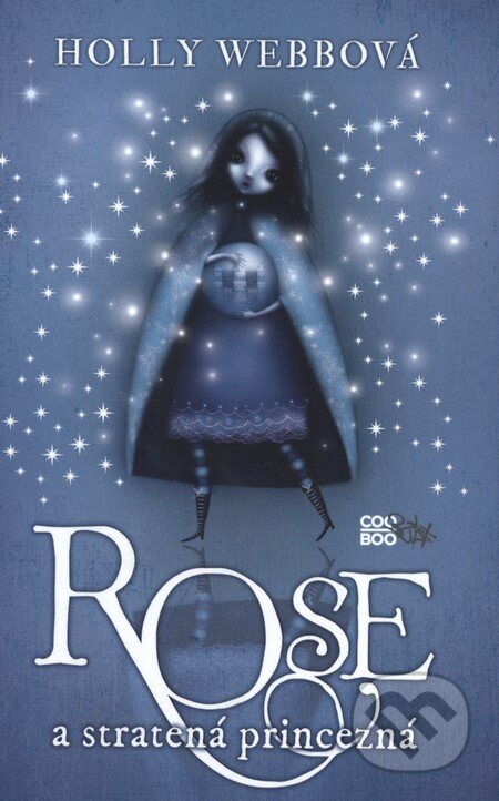 Kniha: Rose a stratená princezná (Holly Webb). CooBoo SK, 2012 Kniha: Rose a stratená princezná (Holly Webb). CooBoo SK, 2012