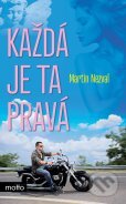 Kniha: Každá je ta pravá (Martin Nezval). Motto, 2012 Kniha: Každá je ta pravá (Martin Nezval). Motto, 2012
