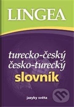 Kniha: Turecko-český a česko-turecký slovník (Lingea). Lingea, 2012 Kniha: Turecko-český a česko-turecký slovník (Lingea). Lingea, 2012
