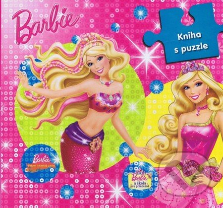 Kniha: Barbie: Kniha s puzzle (Egmont SK). Egmont SK, 2012 Kniha: Barbie: Kniha s puzzle (Egmont SK). Egmont SK, 2012