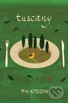 Kniha: Tuscany (Phaidon). Phaidon Kniha: Tuscany (Phaidon). Phaidon