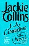Kniha: L. A. Connections (Jackie Collins). Pan Macmillan, 1999 Kniha: L. A. Connections (Jackie Collins). Pan Macmillan, 1999