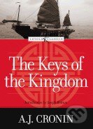Kniha: The Keys of the Kingdom (A.J. Cronin). Loyola Classics, 2006 Kniha: The Keys of the Kingdom (A.J. Cronin). Loyola Classics, 2006