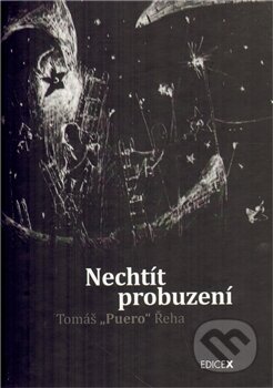Kniha: Nechtít probuzení (Hogarth). Hogarth, 2012 Kniha: Nechtít probuzení (Hogarth). Hogarth, 2012