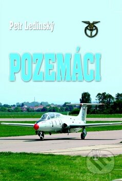Kniha: Pozemáci (Petr Ledinský). Naše vojsko CZ, 2012 Kniha: Pozemáci (Petr Ledinský). Naše vojsko CZ, 2012