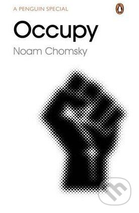 Kniha: Occupy (Noam Chomsky). Penguin Books, 2012 Kniha: Occupy (Noam Chomsky). Penguin Books, 2012
