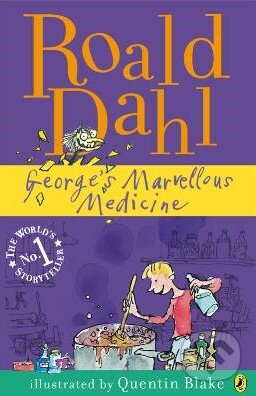 Georges Marvellous Medicine - Roald Dahl, Penguin Books, 2001