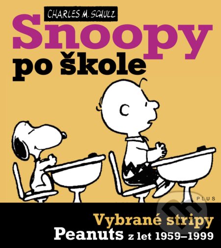 Kniha: Snoopy po škole (Charles Schulz). Plus, 2012 Kniha: Snoopy po škole (Charles Schulz). Plus, 2012