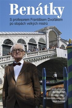 Kniha: Benátky (František Dvořák). Nakladatelství Lidové noviny, 2012 Kniha: Benátky (František Dvořák). Nakladatelství Lidové noviny, 2012