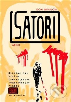 Kniha: Satori (Don Winslow). Argo, 2012 Kniha: Satori (Don Winslow). Argo, 2012