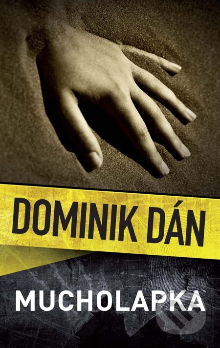 E-kniha: Mucholapka (Dominik Dán). Slovart, 2010 E-kniha: Mucholapka (Dominik Dán). Slovart, 2010