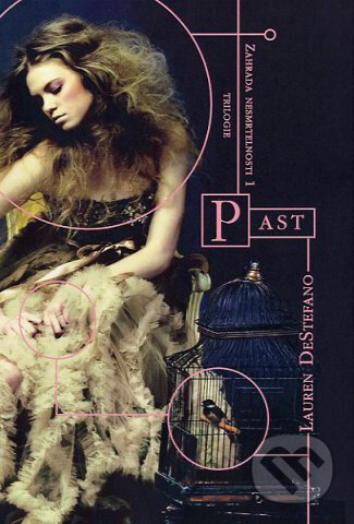 Kniha: Zahrada nesmrtelnosti: Past (Lauren DeStefano). Fortuna Libri ČR, 2012 Kniha: Zahrada nesmrtelnosti: Past (Lauren DeStefano). Fortuna Libri ČR, 2012