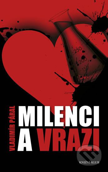 Kniha: Milenci a vrazi (Vladimír Páral). Knižní klub, 2012 Kniha: Milenci a vrazi (Vladimír Páral). Knižní klub, 2012