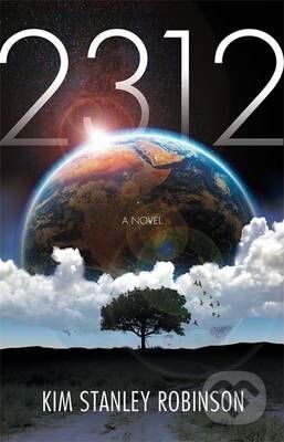 Kniha: 2312 (Kim Stanley Robinson). Orbit, 2012 Kniha: 2312 (Kim Stanley Robinson). Orbit, 2012