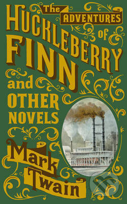 Kniha: The Adventures of Huckleberry Finn and Other Novels (Mark Twain). Barnes and Noble, 2012 Kniha: The Adventures of Huckleberry Finn and Other Novels (Mark Twain). Barnes and Noble, 2012