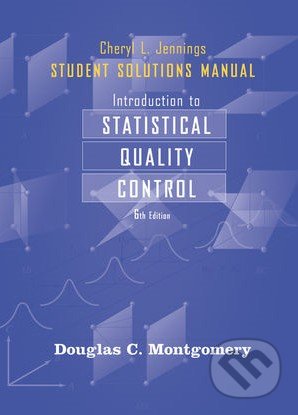 Student Solutions Manual - Douglas C. Montgomery, Wiley-Blackwell, 2009