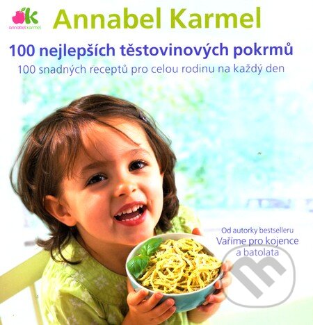 Kniha: 100 nejlepších těstovinových pokrmů (Annabel Karmelová). ANAG, 2012 Kniha: 100 nejlepších těstovinových pokrmů (Annabel Karmelová). ANAG, 2012