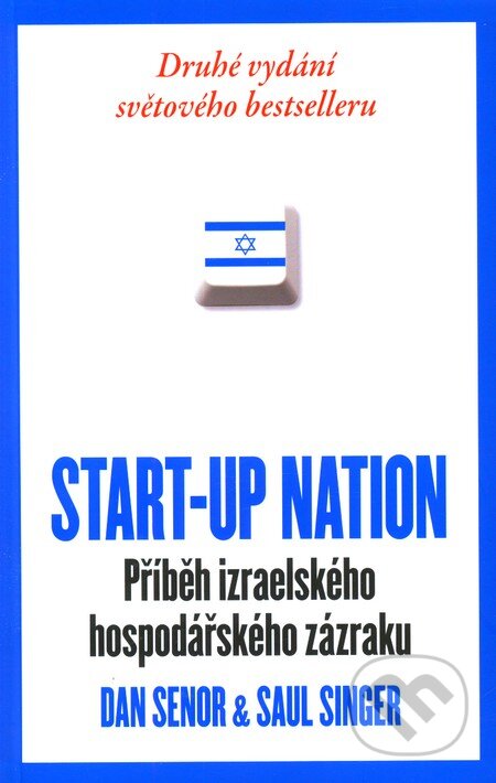 Kniha: Start-up Nation (Dan Senor a Saul Singer). Aligier, 2012 Kniha: Start-up Nation (Dan Senor a Saul Singer). Aligier, 2012