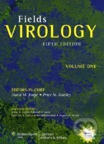 Kniha: Fields Virology (David M. Knipe). Lippincott Williams & Wilkins, 2006 Kniha: Fields Virology (David M. Knipe). Lippincott Williams & Wilkins, 2006