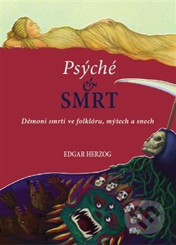 Psyché a smrt - Edgar Herzog, Emitos, 2012