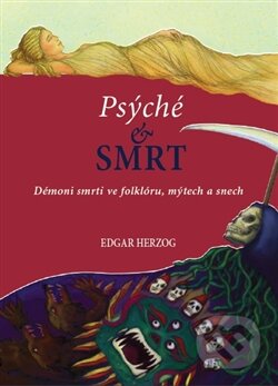 Kniha: Psyché a smrt (Edgar Herzog). Emitos, 2012 Kniha: Psyché a smrt (Edgar Herzog). Emitos, 2012