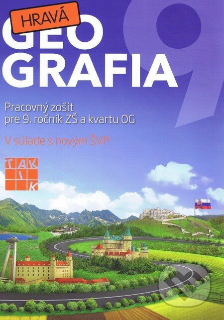 Kniha: Hravá geografia 9 (Taktik). Taktik, 2012 Kniha: Hravá geografia 9 (Taktik). Taktik, 2012