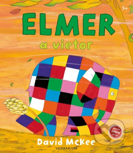 Kniha: Elmer a vietor (David McKee). Verbarium, 2021 Kniha: Elmer a vietor (David McKee). Verbarium, 2021