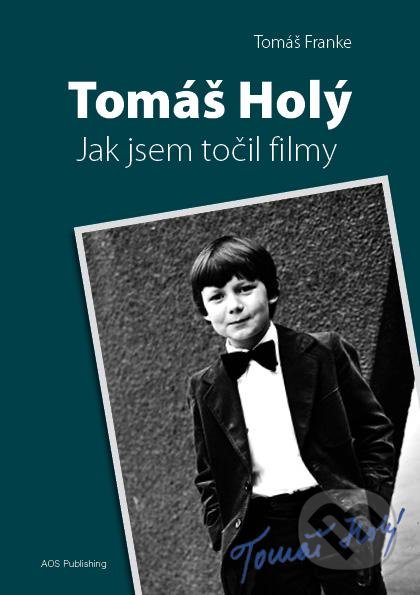 Kniha: Tomáš Holý (Tomáš Franke), 2021 Kniha: Tomáš Holý (Tomáš Franke), 2021
