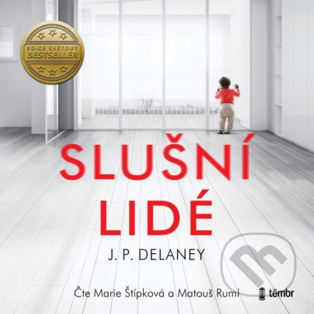 Audiokniha: Slušní lidé (JP Delaney). Témbr, 2021 Audiokniha: Slušní lidé (JP Delaney). Témbr, 2021