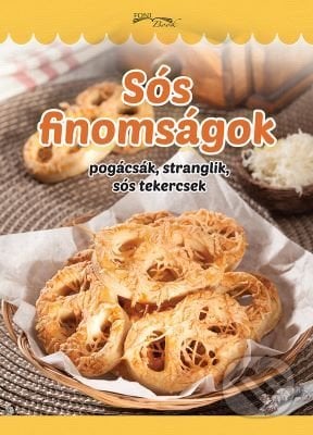 Sós finomságok, Foni book HU, 2018