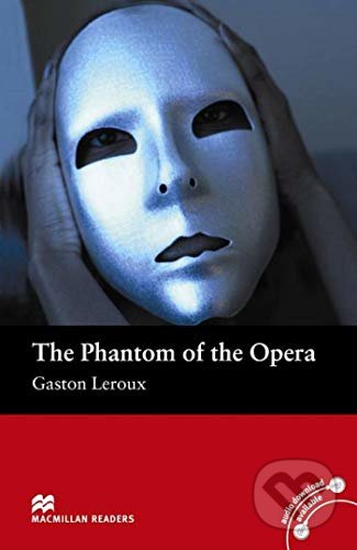 Phantom of the Opera - Beginner - Gaston Leroux, Stephen Colbourn, MacMillan, 2005