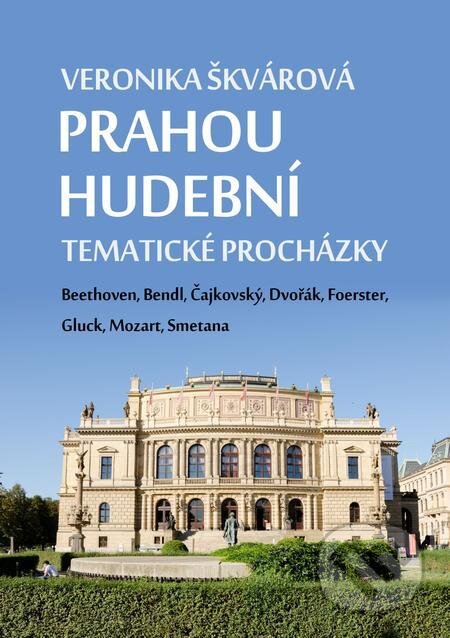 E-kniha: Prahou hudební (Veronika Škvárová). E-knihy jedou E-kniha: Prahou hudební (Veronika Škvárová). E-knihy jedou