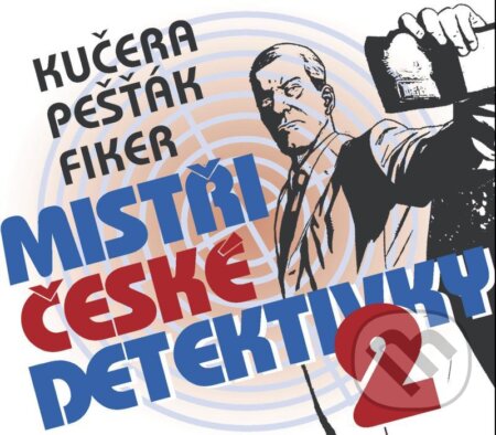 Audiokniha: Mistři české detektivky 2 (Tebenas). Tebenas, 2021 Audiokniha: Mistři české detektivky 2 (Tebenas). Tebenas, 2021