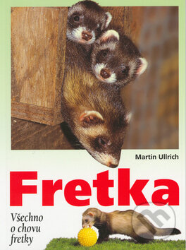 Kniha: Fretka (Martin Ullrich). Cesty, 2003 Kniha: Fretka (Martin Ullrich). Cesty, 2003