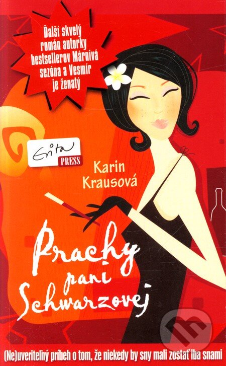 Kniha: Prachy pani Schwarzovej (Karin Krausová). Evitapress, 2012 Kniha: Prachy pani Schwarzovej (Karin Krausová). Evitapress, 2012