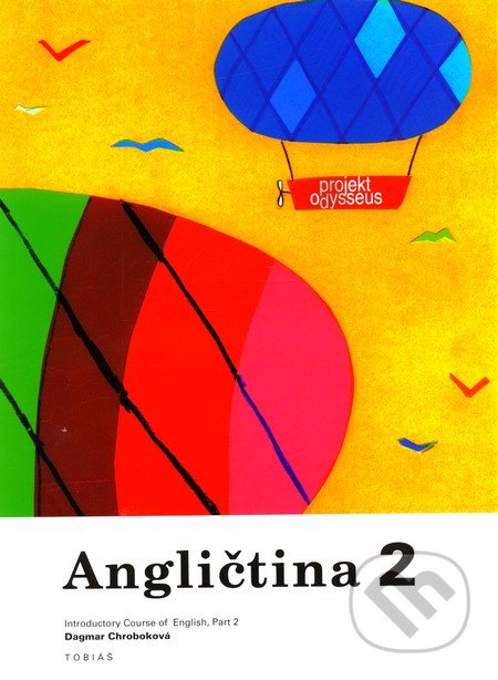 Angličtina 2 - Dagmar Chroboková, Tobiáš, 2010