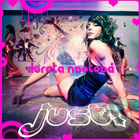 Hudobné CD: Dorota Nvotová: Just! (EMI Music). EMI Music, 2012 Hudobné CD: Dorota Nvotová: Just! (EMI Music). EMI Music, 2012