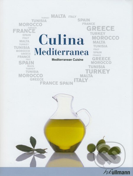 Kniha: Culina Mediterranea (Ullmann). Ullmann Kniha: Culina Mediterranea (Ullmann). Ullmann