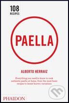 Kniha: Paella (Alberto Herráiz). Phaidon, 2011 Kniha: Paella (Alberto Herráiz). Phaidon, 2011