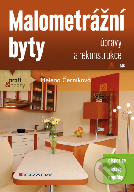 E-kniha: Malometrážní byty (Helena Černíková). Grada, 2010 E-kniha: Malometrážní byty (Helena Černíková). Grada, 2010