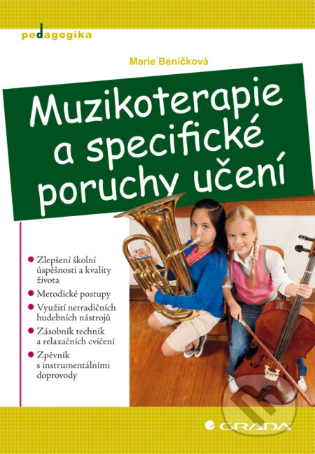 E-kniha: Muzikoterapie a specifické poruchy učení (Marie Beníčková). Grada, 2011 E-kniha: Muzikoterapie a specifické poruchy učení (Marie Beníčková). Grada, 2011