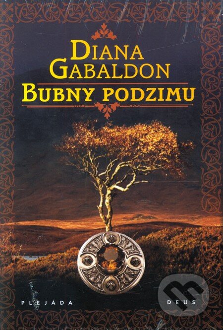 Kniha: Bubny podzimu (Diana Gabaldon). Plejáda, 2012 Kniha: Bubny podzimu (Diana Gabaldon). Plejáda, 2012