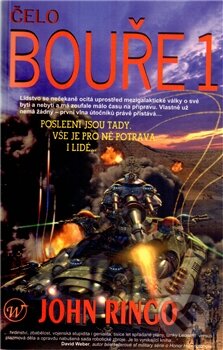 Kniha: Čelo bouře 1 (John Ringo). Wales, 2012 Kniha: Čelo bouře 1 (John Ringo). Wales, 2012