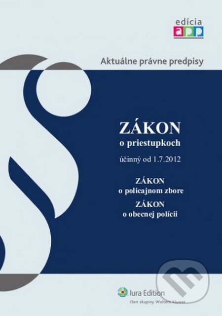 Kniha: Zákon o priestupkoch (Wolters Kluwer (Iura Edition)). Wolters Kluwer (Iura Edition), 2012 Kniha: Zákon o priestupkoch (Wolters Kluwer (Iura Edition)). Wolters Kluwer (Iura Edition), 2012