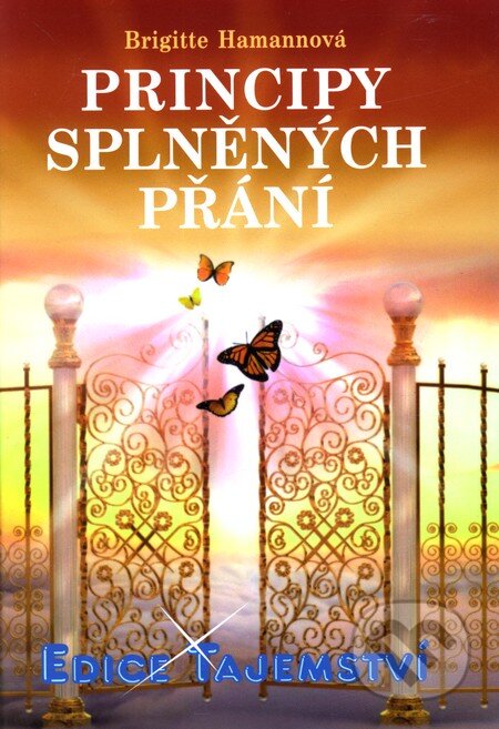 Kniha: Principy splněných přání (Brigitte Hamannová). Dialog, 2012 Kniha: Principy splněných přání (Brigitte Hamannová). Dialog, 2012