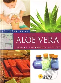 Kniha: Aloe vera (SUN). SUN, 2012 Kniha: Aloe vera (SUN). SUN, 2012