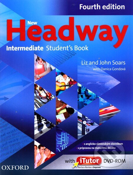 Kniha: New Headway - Intermediate - Student's Book (John Soars a Liz Soars). Oxford University Press, 2012 Kniha: New Headway - Intermediate - Student's Book (John Soars a Liz Soars). Oxford University Press, 2012