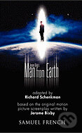 Kniha: Jerome Bixbys the Man from Earth (Richard Schenkman). Samuel French, 2008 Kniha: Jerome Bixbys the Man from Earth (Richard Schenkman). Samuel French, 2008