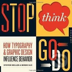Kniha: Stop, Think, Go, Do (Steven Heller). Rockport, 2012 Kniha: Stop, Think, Go, Do (Steven Heller). Rockport, 2012